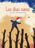 los dias raros-ycaza roger-maria fernanda heredia-9786071626301 los dias raros-ycaza roger-maria fernanda heredia-9786071626301