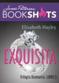 trilogía diamante 3. exquisita (ebook)-james patterson-elizabeth hayley-9786075273501 trilogía diamante 3. exquisita (ebook)-james patterson-elizabeth hayley-9786075273501