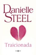 traicionada-danielle steel-9788401017001 traicionada-danielle steel-9788401017001