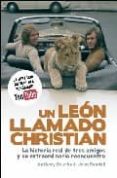 un leon llamado christian-anthony bourke-john rendall-9788401389801 un leon llamado christian-anthony bourke-john rendall-9788401389801