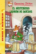 gs 36: el misterioso ladron de quesos-geronimo stilton-9788408084501 gs 36: el misterioso ladron de quesos-geronimo stilton-9788408084501