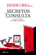 secretos de consulta: lo que escuchan psicologos y psiquiatras-javier urra-9788408086901 secretos de consulta: lo que escuchan psicologos y psiquiatras-javier urra-9788408086901