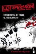 entre la promesa del verano y el frio del invierno-leif gw. persson-9788408092001 entre la promesa del verano y el frio del invierno-leif gw. persson-9788408092001