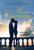 nadie como tú (ebook)-anna casanovas-9788408106401 nadie como tú (ebook)-anna casanovas-9788408106401