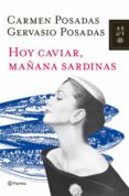 hoy caviar, mañana sardinas-jose casas-vazquez-9788408107101 hoy caviar, mañana sardinas-jose casas-vazquez-9788408107101