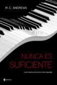 nunca es suficiente-m. c. andrews-9788408131601 nunca es suficiente-m. c. andrews-9788408131601