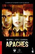 apaches-miguel saez carral-9788408143901 apaches-miguel saez carral-9788408143901