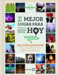 el mejor lugar para estar hoy (lonely planet)-sarah baxter-9788408145301 el mejor lugar para estar hoy (lonely planet)-sarah baxter-9788408145301
