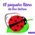 el pequeño libro de los bichos-nathalie choux-9788408173601 el pequeño libro de los bichos-nathalie choux-9788408173601