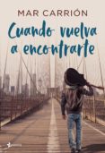 cuando vuelva a encontrarte-mar carrion-9788408205401 cuando vuelva a encontrarte-mar carrion-9788408205401