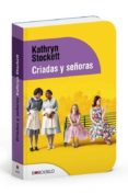 criadas y señoras (ed. especial)-kathryn stockett-9788415140801 criadas y señoras (ed. especial)-kathryn stockett-9788415140801