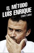 el metodo luis enrique-lluis lainz-9788415242901 el metodo luis enrique-lluis lainz-9788415242901