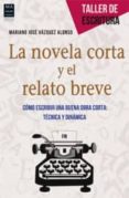 la novela corta y el relato breve-mariano jose vazquez alonso-9788415256601 la novela corta y el relato breve-mariano jose vazquez alonso-9788415256601