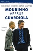 mourinho versus guardiola-juan carlos cubeiro-leonor gallardo-9788415320401 mourinho versus guardiola-juan carlos cubeiro-leonor gallardo-9788415320401