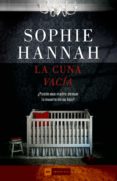 la cuna vacía-sophie hannah-9788415355601 la cuna vacía-sophie hannah-9788415355601