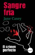 sangre fría (ebook)-jane casey-9788415791201 sangre fría (ebook)-jane casey-9788415791201
