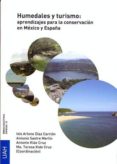 humedales y turismo: aprendizajes para la conservacion en mexico y españa (ebook)-9788415834601 humedales y turismo: aprendizajes para la conservacion en mexico y españa (ebook)-9788415834601