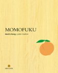 momofuku-david chang-peter meehan-9788415887201 momofuku-david chang-peter meehan-9788415887201