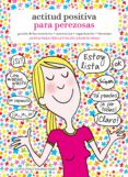 actitud positiva para perezosas-olivia toja-9788415888901 actitud positiva para perezosas olivia toja 9788415888901