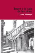 bearn o la sala de les nines-llorenç villalonga-9788415954101 bearn o la sala de les nines-llorenç villalonga-9788415954101