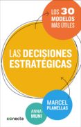 las decisiones estratégicas (ebook)-marcel planellas-anna muni-9788416029501 las decisiones estratégicas (ebook)-marcel planellas-anna muni-9788416029501