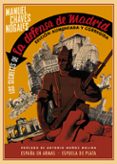 los secretos de la defensa de madrid (ed. aumentada y corregida)-manuel chaves nogales-9788416034901 los secretos de la defensa de madrid (ed. aumentada y corregida)-manuel chaves nogales-9788416034901