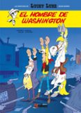 lucky luke segun morris nº 4: el hombre de washington-9788416086801 lucky luke segun morris nº 4: el hombre de washington-9788416086801
