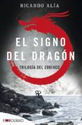 el signo del dragon-ricardo alia-9788416087501 el signo del dragon-ricardo alia-9788416087501