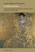 la dama de oro-anne-marie o connor-9788416193301 la dama de oro-anne-marie o connor-9788416193301