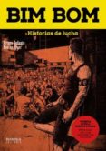 bim bom: historias de lucha-arturo infante-renier quer-9788416217601 bim bom: historias de lucha-arturo infante-renier quer-9788416217601