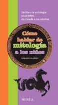 como hablar de mitologia a los niños-9788416254101 como hablar de mitologia a los niños-9788416254101