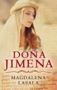 doña jimena (ebook)-magdalena lasala-9788416306701 doña jimena (ebook)-magdalena lasala-9788416306701