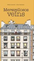 meravellosos veïns-helene lasserre-9788416490301 meravellosos veïns-helene lasserre-9788416490301
