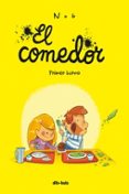 el comedor: primer turno-9788416507801 el comedor: primer turno-9788416507801