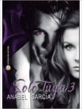 solo tuya iii-anabel garcia-9788416538201 solo tuya iii-anabel garcia-9788416538201