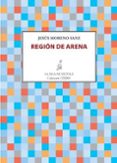 region de arena-jesus moreno sanz-9788416682201 region de arena-jesus moreno sanz-9788416682201