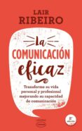 la comunicacion eficaz-lair ribeiro-9788416720101 la comunicacion eficaz-lair ribeiro-9788416720101
