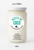 aceite de coco: 65 recetas preparadas con grasas saludables-9788416890101 aceite de coco: 65 recetas preparadas con grasas saludables-9788416890101