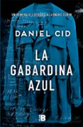 la gabardina azul-daniel cid-9788417001001 la gabardina azul-daniel cid-9788417001001