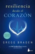 resiliencia desde el corazon-gregg braden-9788417030001 resiliencia desde el corazon-gregg braden-9788417030001