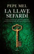 la llave sefardi-pepe mel-9788417418601 la llave sefardi-pepe mel-9788417418601