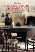 Tutankhamon, Howard y yo-13292246-otro-formato