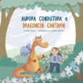 AURORA CONDUTORA E DRAGONCIN CANTARIN-13096803-otro-formato