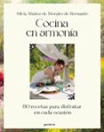 Descargar ebooks de Android COCINA EN ARMONÍA
				EBOOK de SILVI MUÑOS DE MORALES (SILVIAMMB) (Literatura española) 9788419650801 FB2