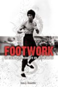 footwork: la esencia del combate en jeet kune do-juan j zamudio-9788420304601 footwork: la esencia del combate en jeet kune do-juan j zamudio-9788420304601