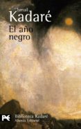 el año negro-ismail kadare-9788420672601 el año negro-ismail kadare-9788420672601