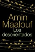 los desorientados-amin maalouf-9788420681801 los desorientados-amin maalouf-9788420681801