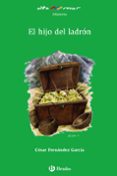 el hijo del ladron-cesar fernandez-cesar fernandez garcia-9788421665701 el hijo del ladron-cesar fernandez-cesar fernandez garcia-9788421665701