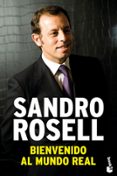 bienvenido al mundo real-sandro rosell-9788423343201 bienvenido al mundo real-sandro rosell-9788423343201