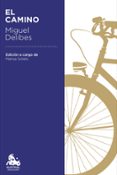 el camino-miguel delibes-9788423355501 el camino-miguel delibes-9788423355501